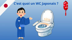 Qu'est-ce qu'un wc japonais : toilettes japonaises expliquées