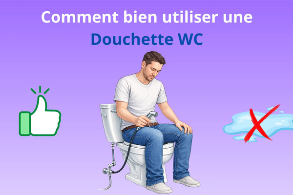 Comment bien utiliser une Douchette WC