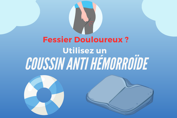 Fessier douloureux : utiliser un Coussin Anti-Hémorroïde